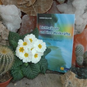 Lichtwässer und ihre Heilkräfte